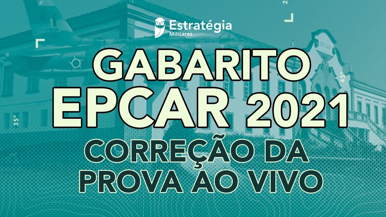 Gabarito EPCAR 2021 - Correção da Prova Ao Vivo