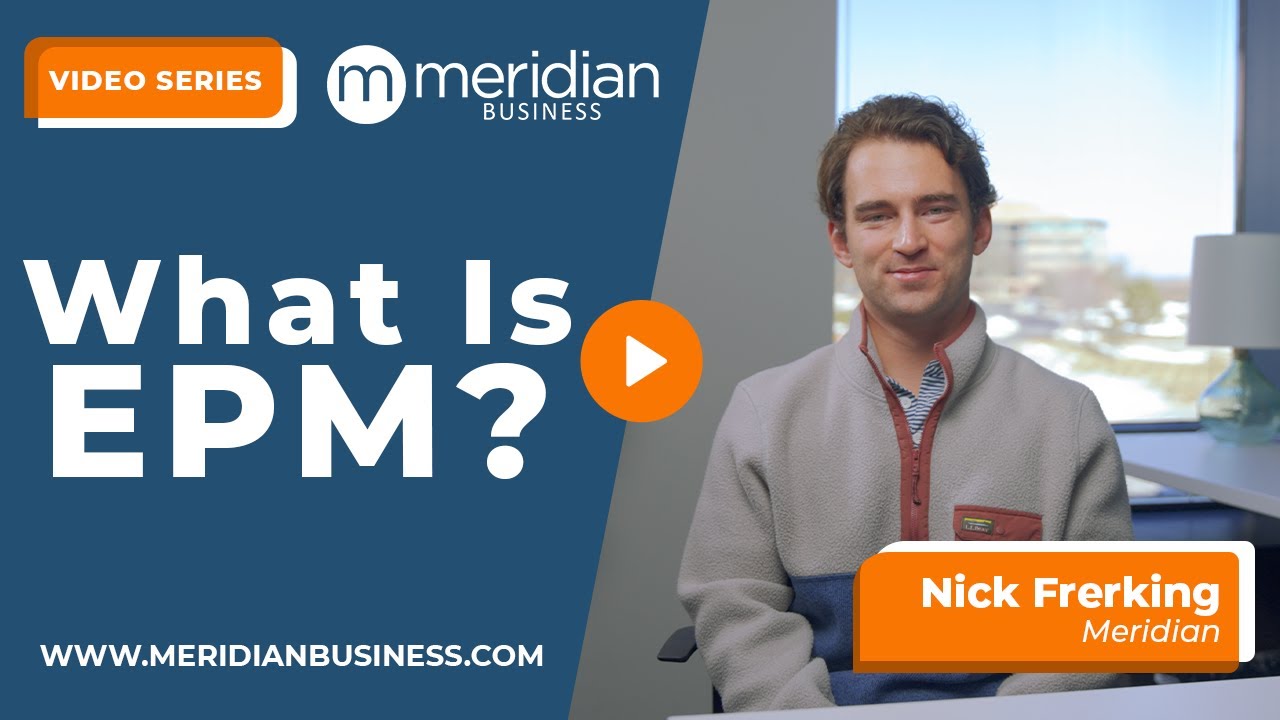 What is EPM? | Meridian Business