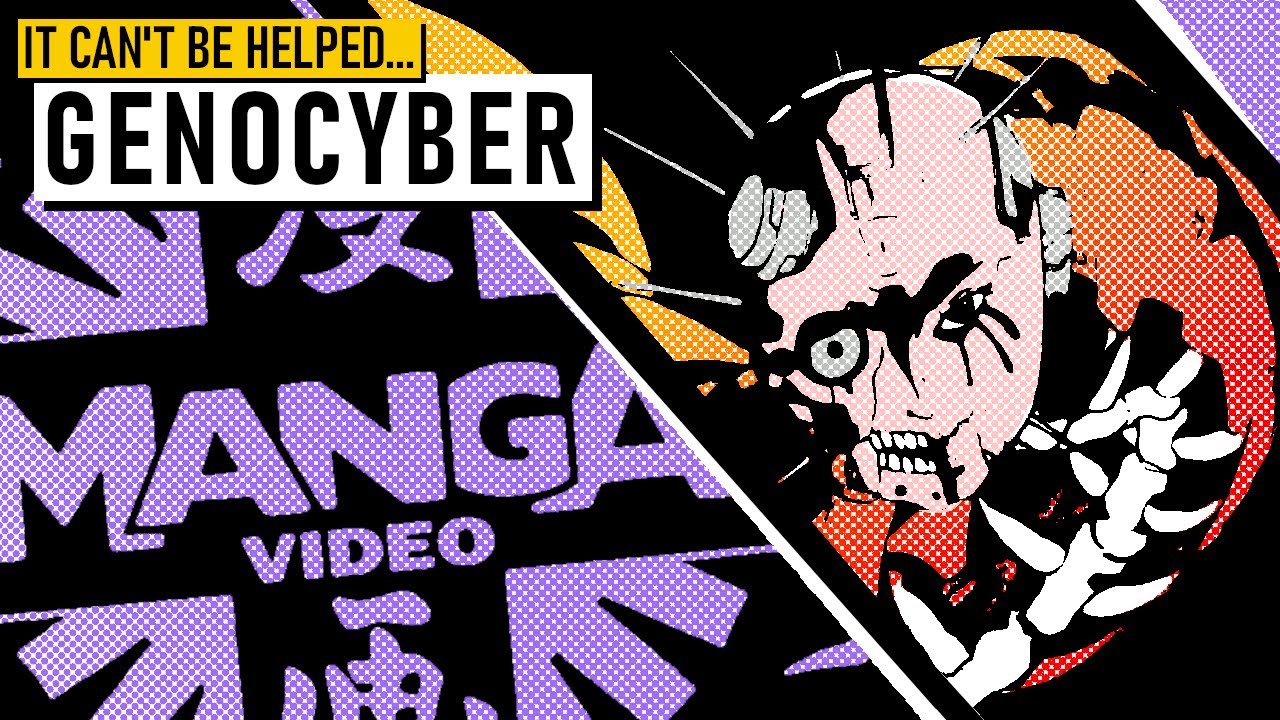 Genocyber: A Physically AND Emotionally Violent Anime