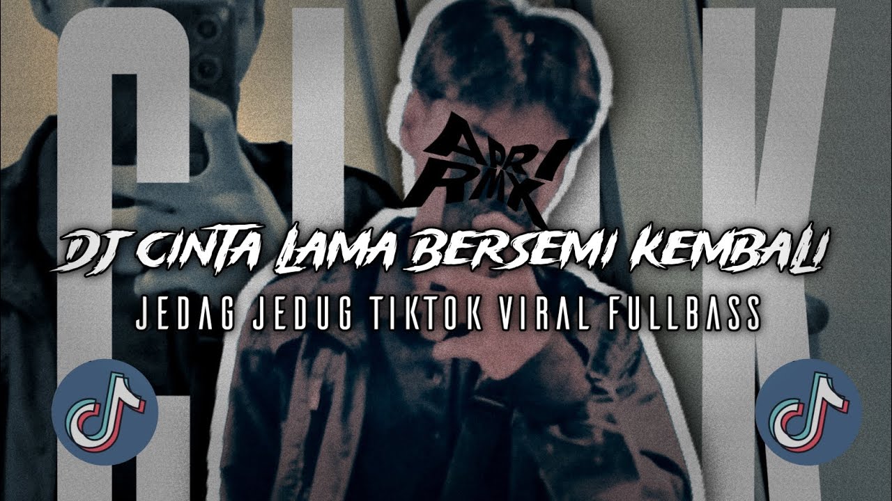 DJ CLBK CINTA LAMA BERSEMI KEMBALI TIKTOK VIRAL MENGKANE FULLBASS TERBARU 2025 (Apri Rmx)