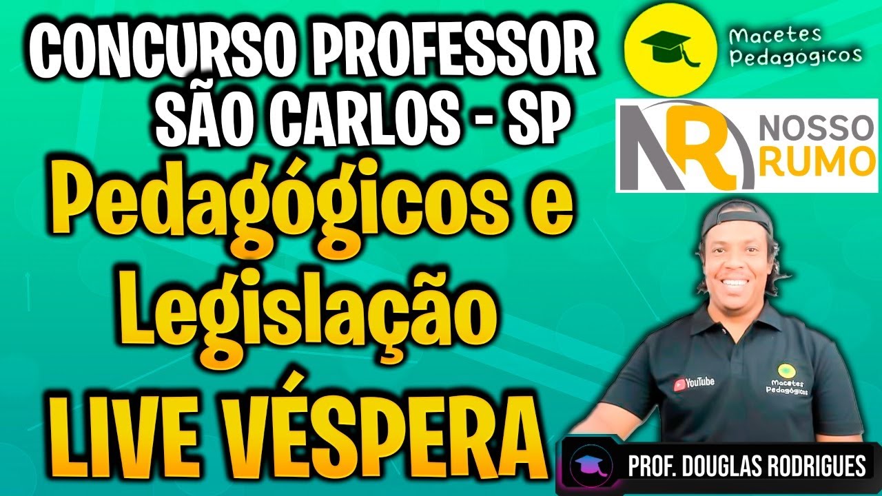 LIVE DE VÉSPERA - Questões Banca Nosso Rumo - Concurso Professor São Carlos - SP - Live 411