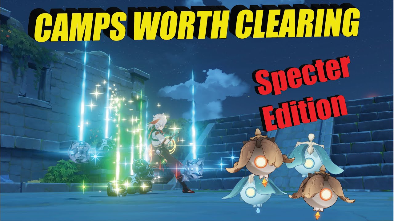 Camps Worth Clearing // EASY SPECTER FARM~