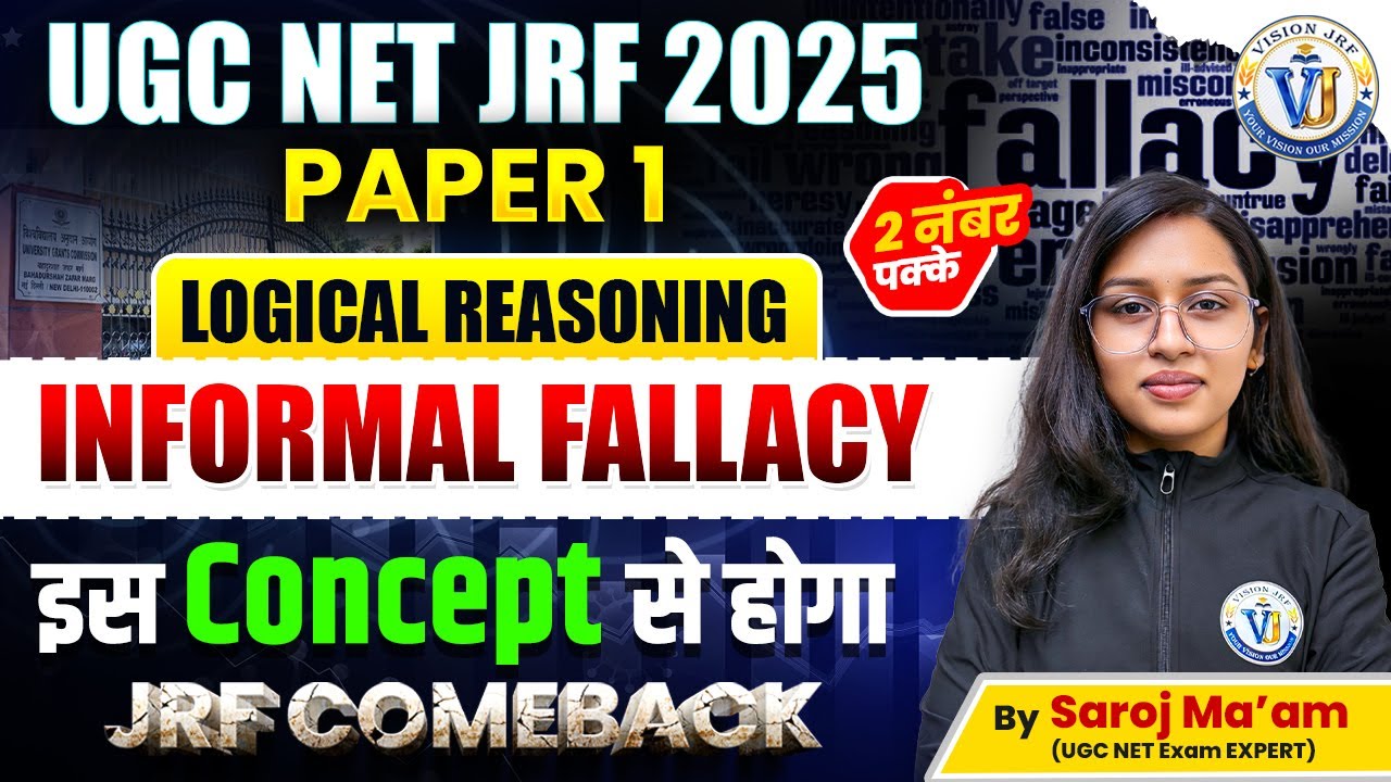 UGC NET Paper 1 Logical Reasoning | Informal Fallacy Explained | Vision JRF | By Saroj Ma'am