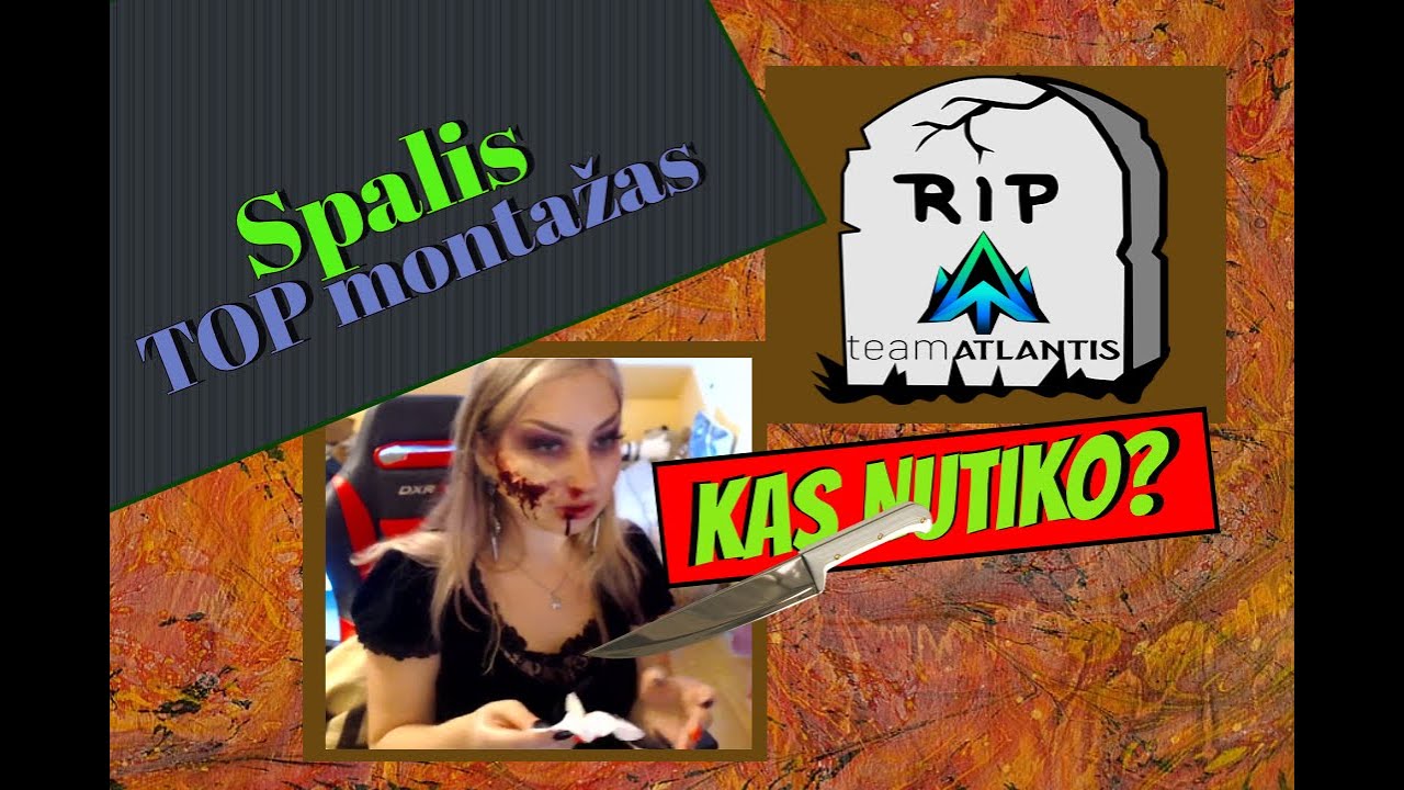 Top momentai #12 (2020 Spalis) - kas nutiko EmilyM?, Kibirinės kūno paslaptys, RIP TeamAtlantis