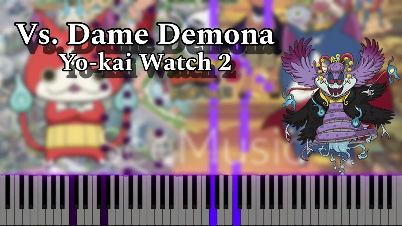 Yo-kai Watch 2 - Vs. Dame Demona (Piano Tutorial)