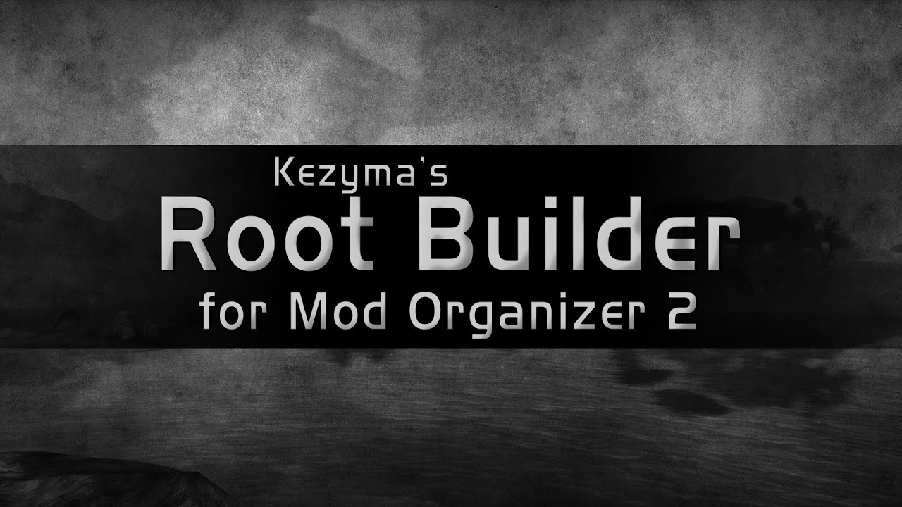 Root Builder for Mod Organizer 2 Tutorial