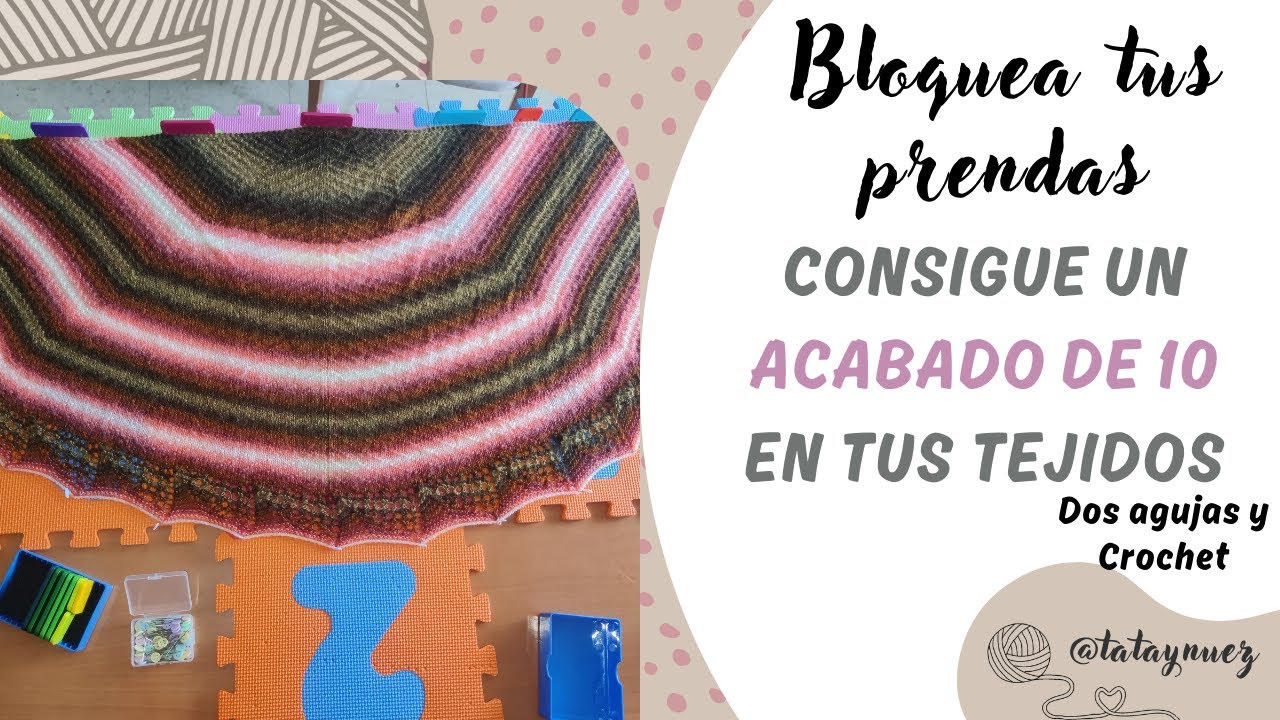 BLOQUEA TUS PRENDAS tejidas a mano 🧶💜🧶