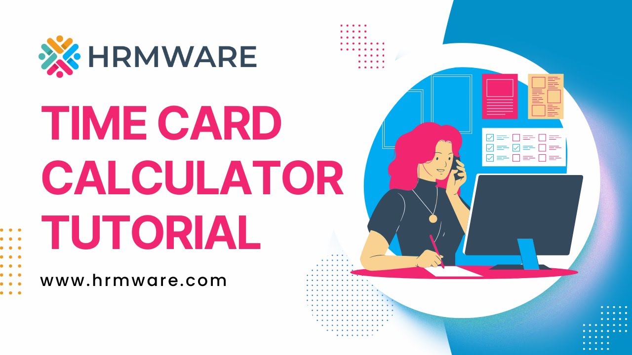 Free Time Card Calculator Tutorial