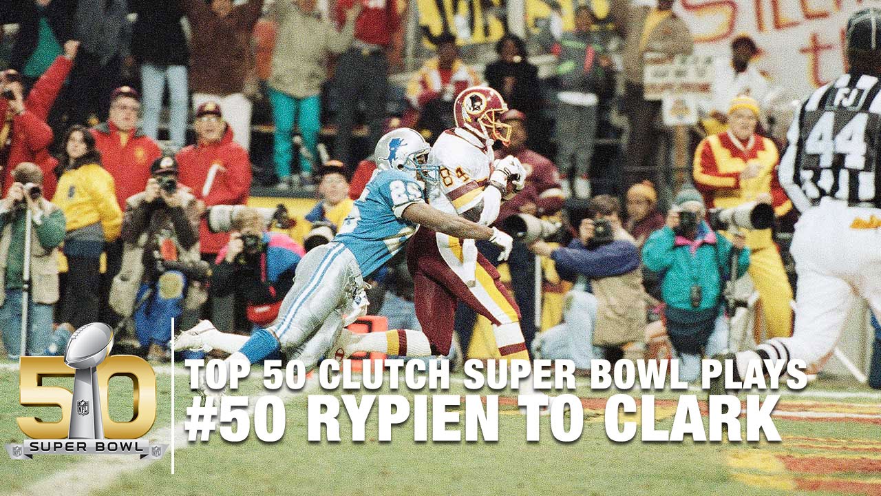 #50: Mark Rypien's 30-yard TD to Gary Clark Seals Redskins Win | Top 50 Clutch Super Bowl Plays