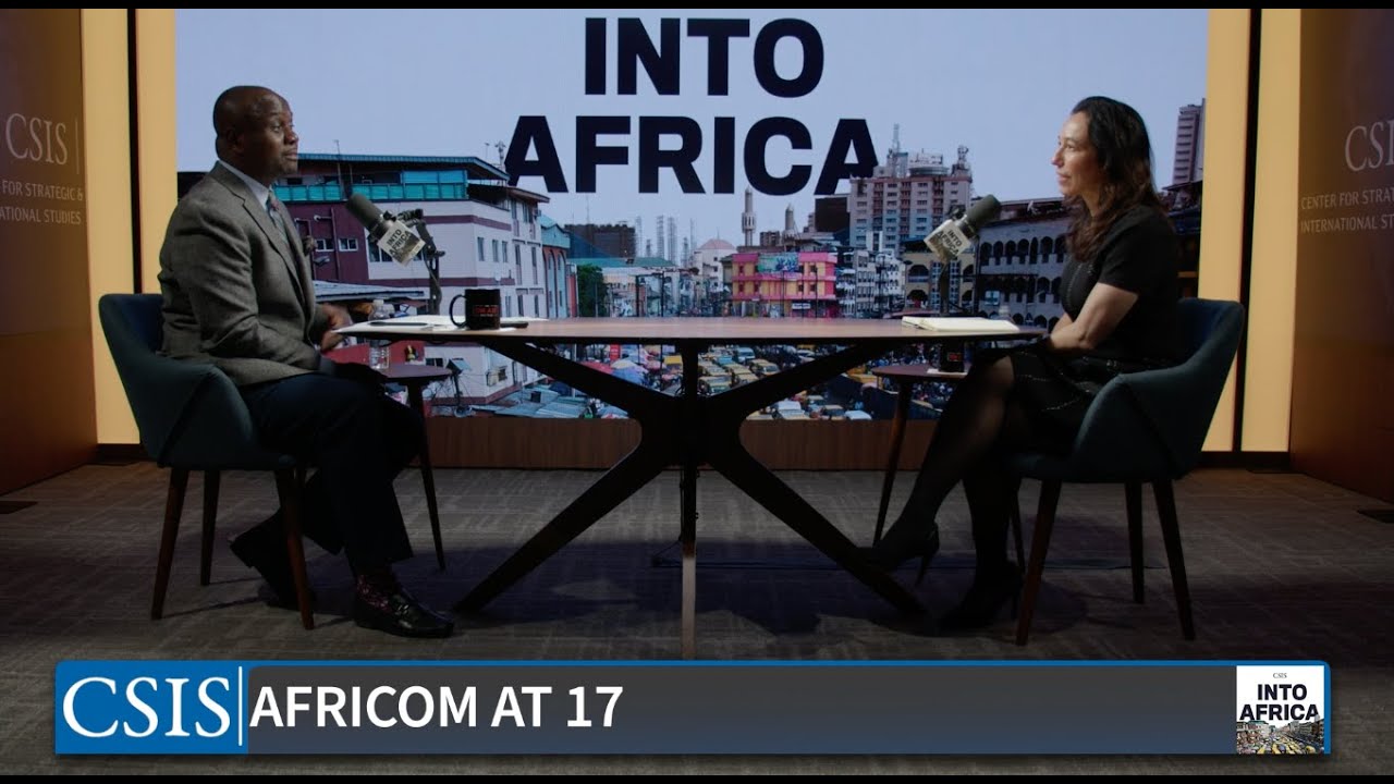 AFRICOM at 17: Shaping U.S.-Africa Relations | Into Africa