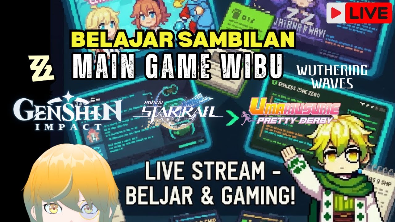Live Santai Belajar IT sambil Main Game 📚🎮 | Umamusume / Genshin / HSR / WuWa / ZZZ