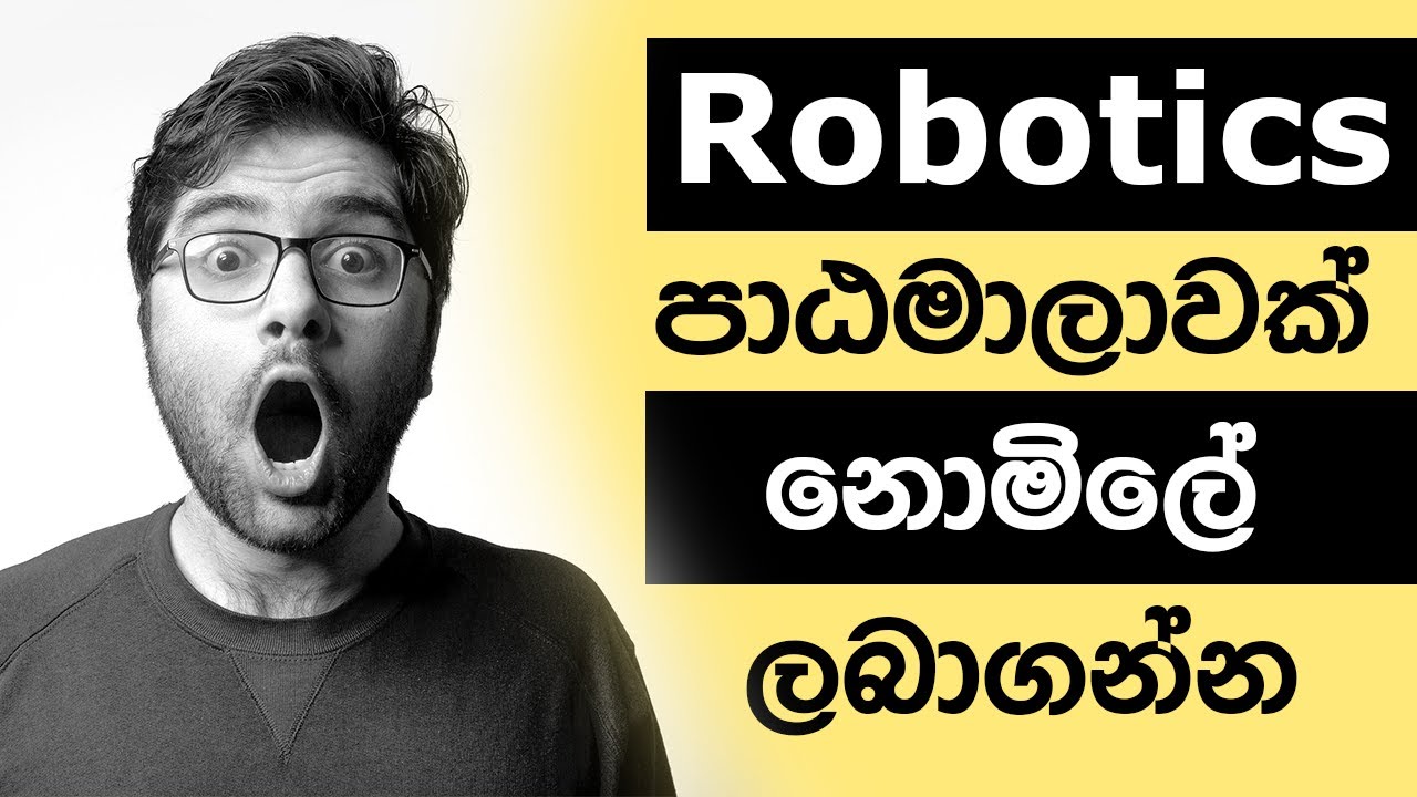 Robotics Free Course | Robotics with Arduino | Arduino Programming Sinhala