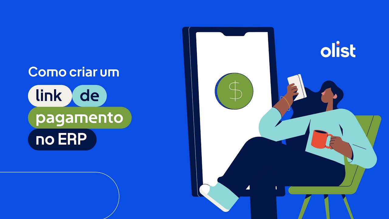 Como criar um link de pagamento no Sistema ERP da Olist