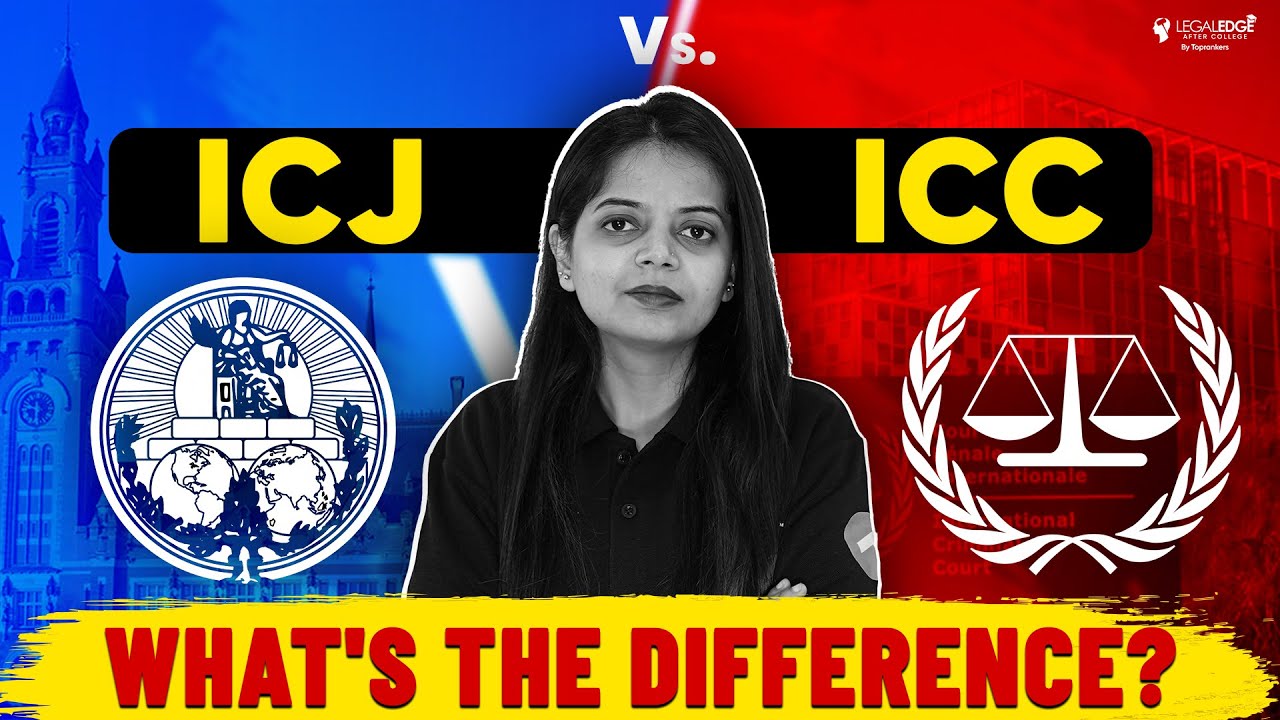 ICJ vs ICC | Difference Between International Court of Justice & International Criminal Court