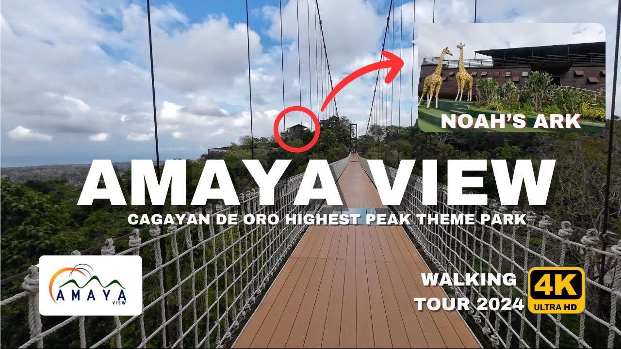 AMAYA VIEW: CAGAYAN DE ORO'S HIGHEST PEAK THEME PARK || MISAMIS ORIENTAL, NORTHERN MINDANAO (4K).