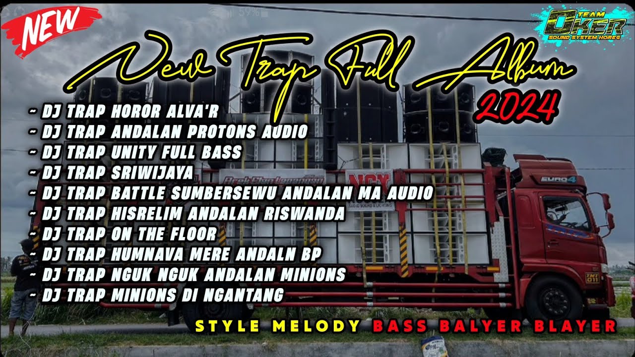 NEW TRAP FULL ALBUM ANDALAN SOUND HOREG JATIM | SPESIAL BASS NULUP NULUP BALAYER