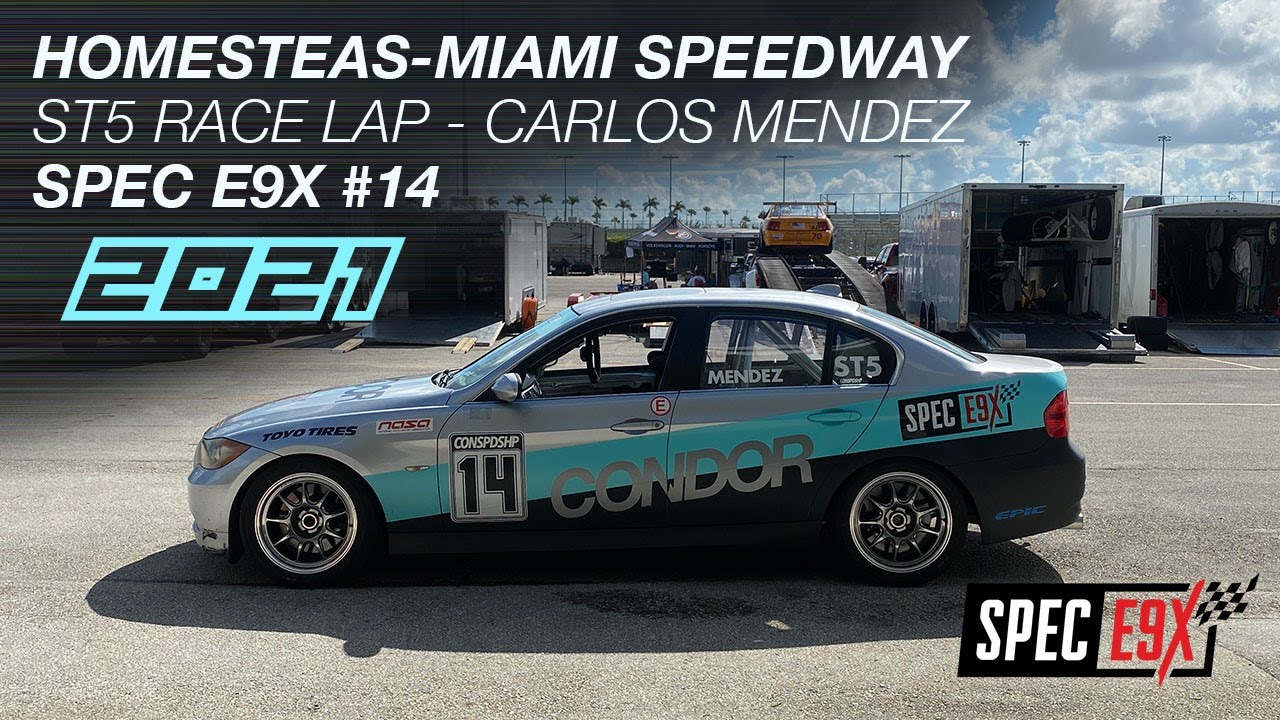 Spec e9x  Homestead-Miami Speedway Lap - BMW 330i 6 speed