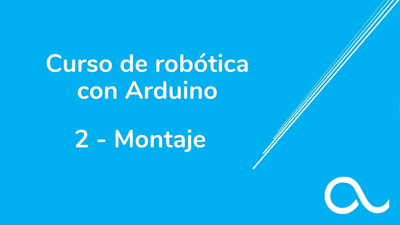 Curso Robótica con Arduino  - 2. Montaje - Ardugeek.es