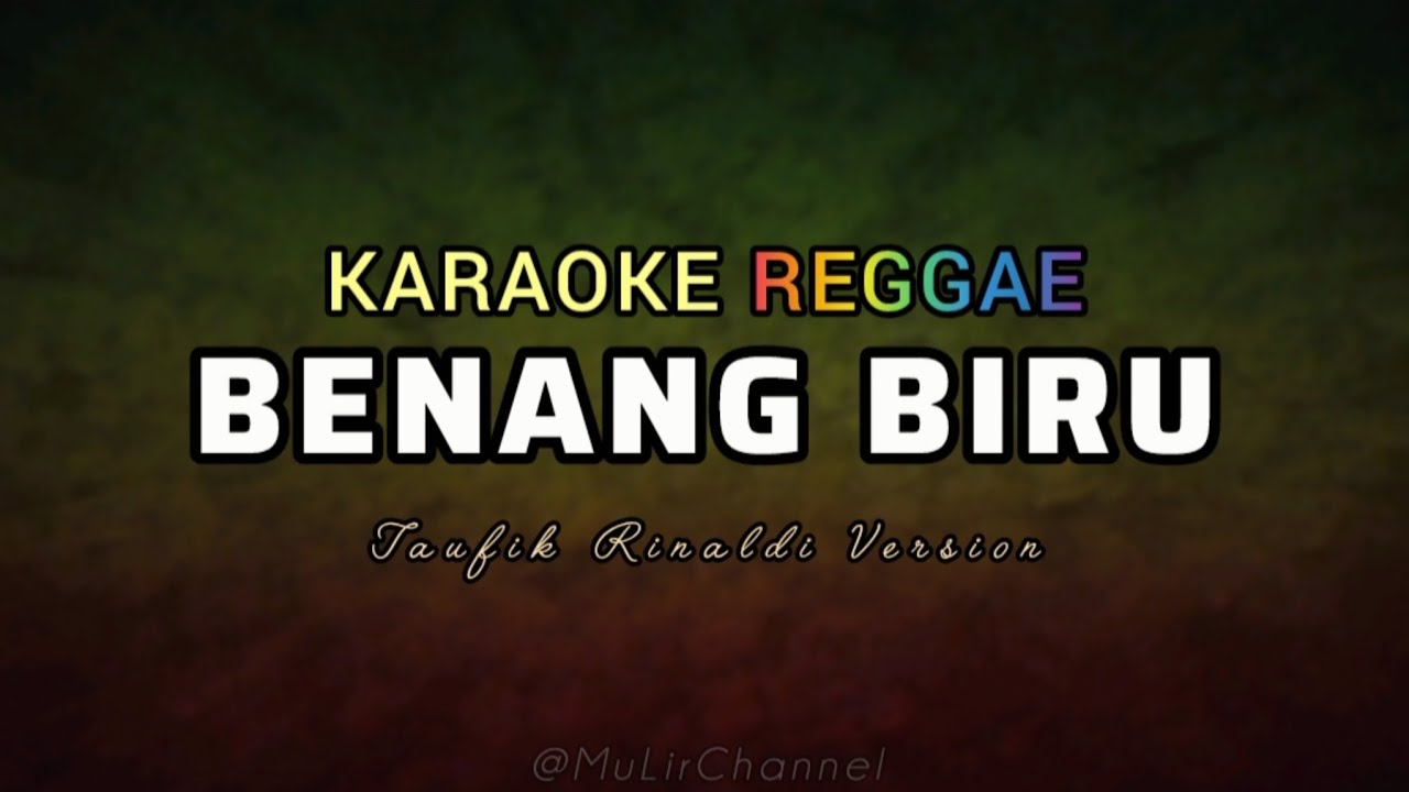 Megy Z - Benang Biru | Karaoke Reggae | Taufik Rinaldi Version
