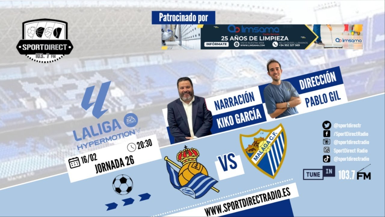 🔴 DIRECTO | REAL SOCIEDAD B vs MÁLAGA CF | Jornada 26 LaLiga Hypermotion | SportDirect Radio