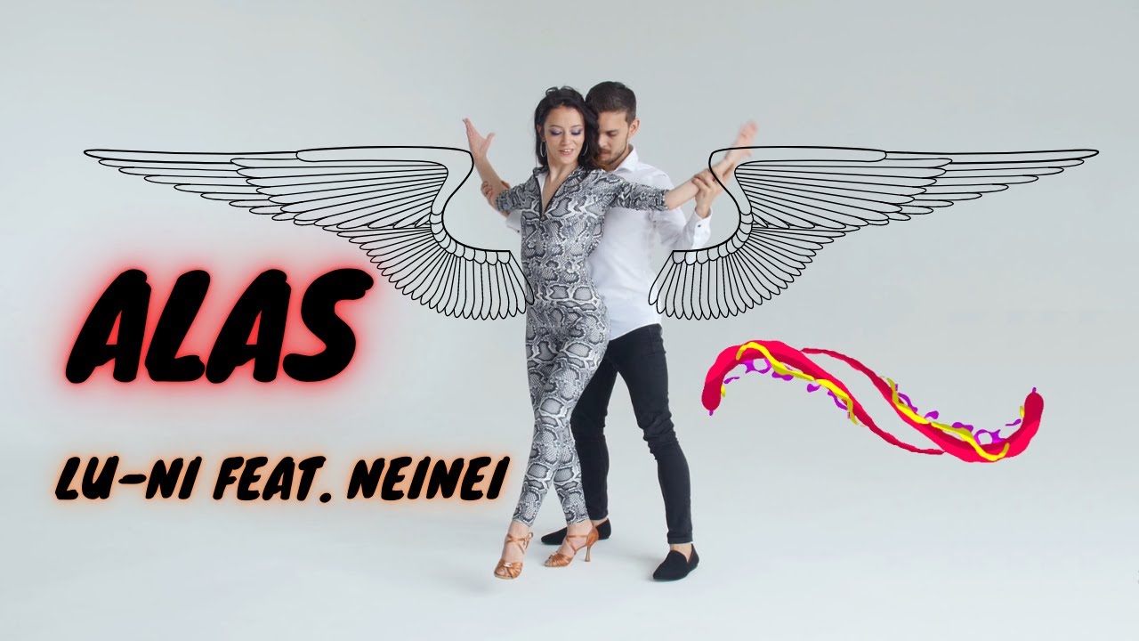 Alas - Lu-Ni feat. NeiNei (Modern Latin, Music Video) + Lyrics