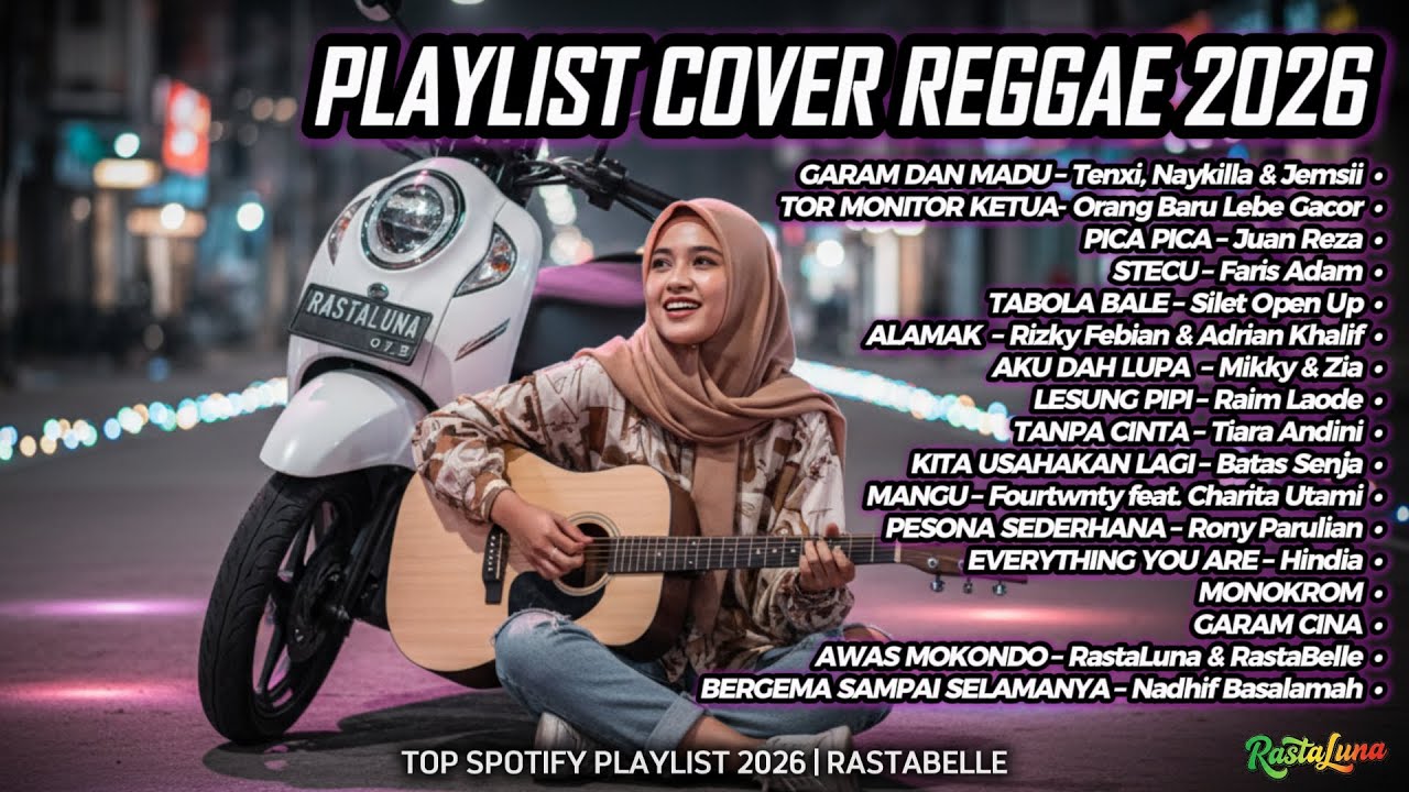 Top Hits Spotify Indonesia 2026 🎧 Full Playlist Lagu Viral Cover Reggae SKA Terbaru | RastaLuna #82