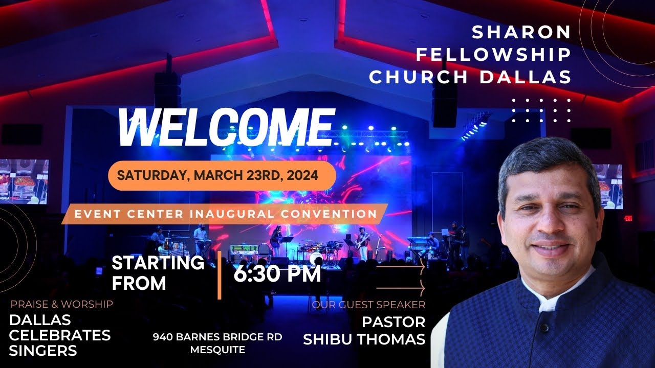 EVENT CENTER INAUGURAL CONVENTION | SHARON CHURCH DALLAS | MARCH 23RD, 2024 | 6:30PM CST