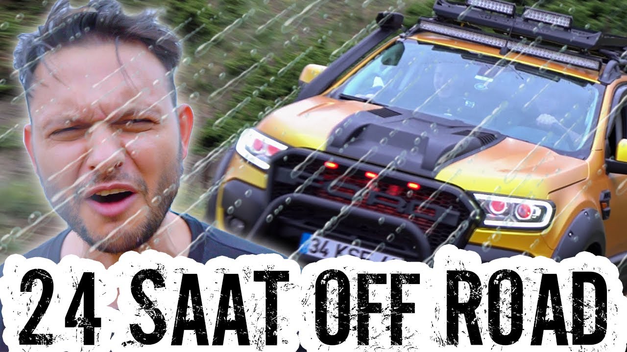 24 SAAT GERÇEK OFF ROAD!