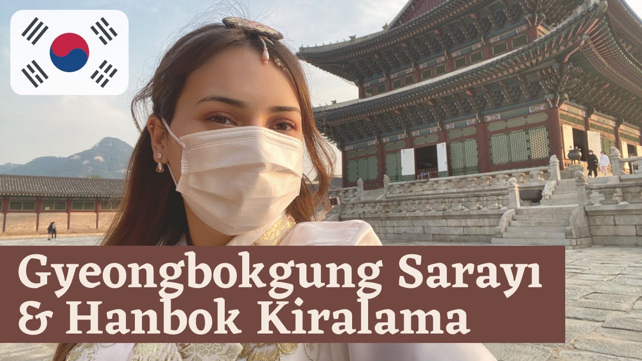 Gyeongbokgung Sarayı ve Hanbok Kiralama | Kore’nin En Ünlü Turistik Alanı