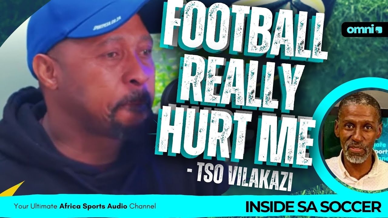 Tso Vilakazi UNTOLD football story