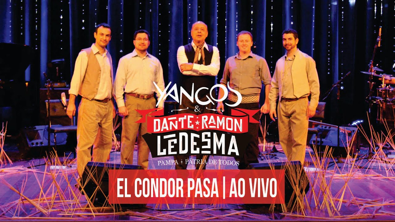 Dante Ramon Ledesma & YANGOS - El Condor Pasa AO VIVO EM CAXIAS DO SUL