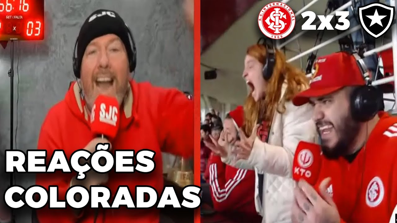 REAÇÕES COLORADAS!! - INTERNACIONAL 2X3 BOTAFOGO