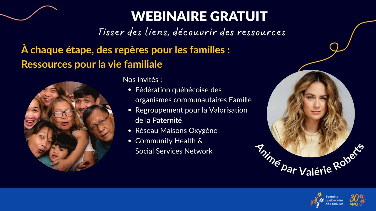 Webinaire - À chaque étape, des repères pour les familles Ressources pour la vie familiale