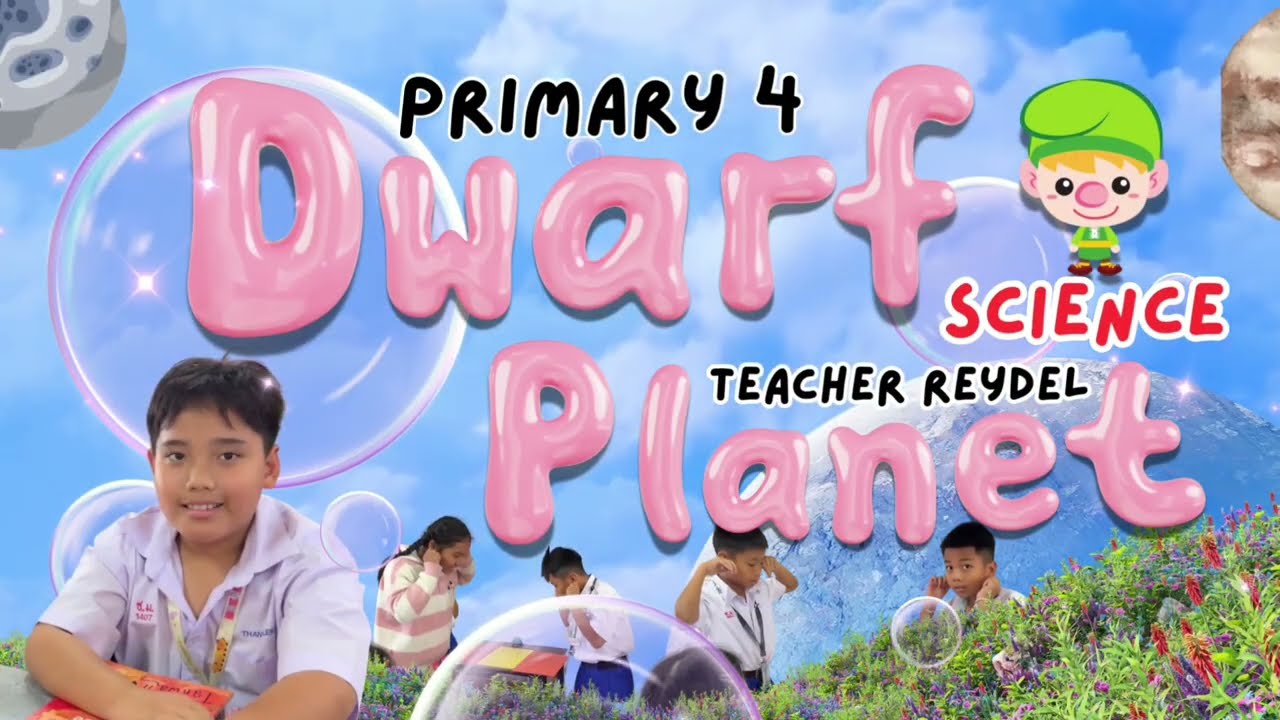 🧪 Science with Primary 4: Dwarf Planets
