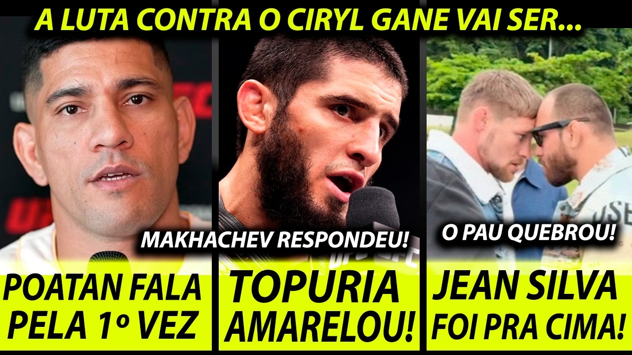VAI SER TENS0!🚨 ALEX POATAN FALA da LUTA COM CIRYL GANE PELA 1° VEZ! MAKHACHEV RESPONDE TOPURIA