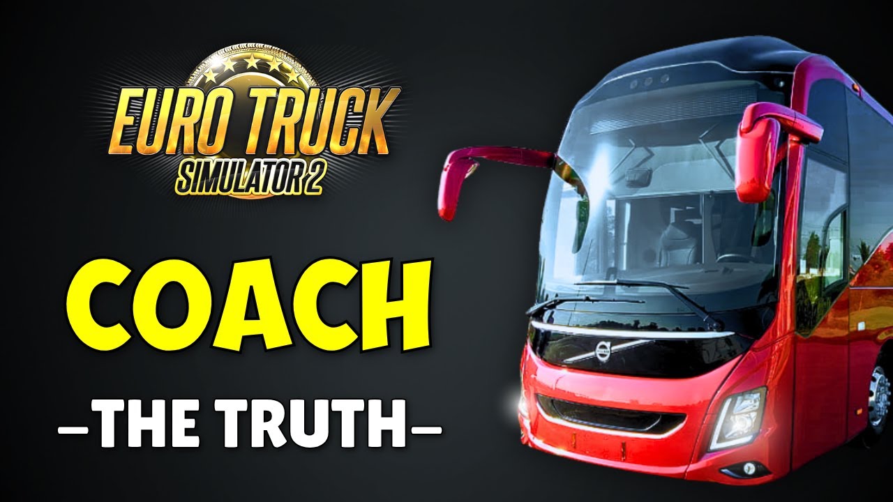 ETS2 Coaches is NOT What You Think | The Good, The Bad and The Future