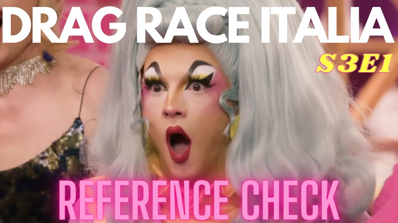 EXTRAVAGANZA TALENT SHOW - Drag Race Italia S3E1 - Reference Check