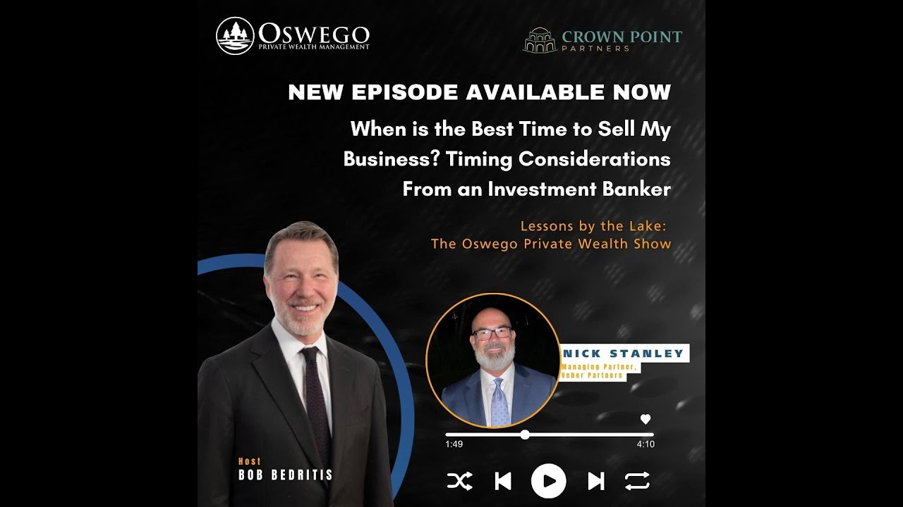 When is the Best Time to Sell My Business? Timing Considerations From an Investment Banker