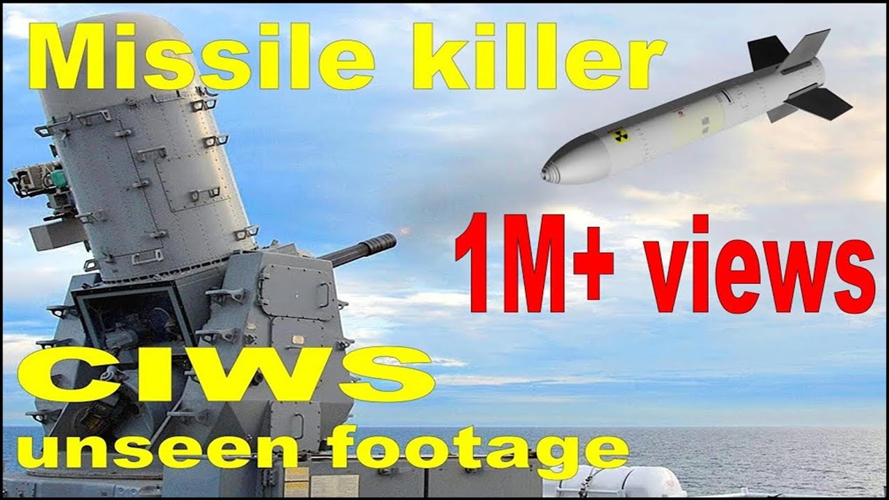 CIWS   Sea Whiz   Missile killer DEFENSES  Close in Weapon Systems facts military Phalanx