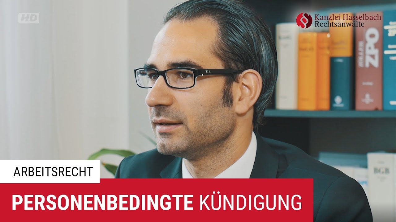 Die personenbedingte Kündigung: Gründe und Voraussetzung - Kanzlei Hasselbach