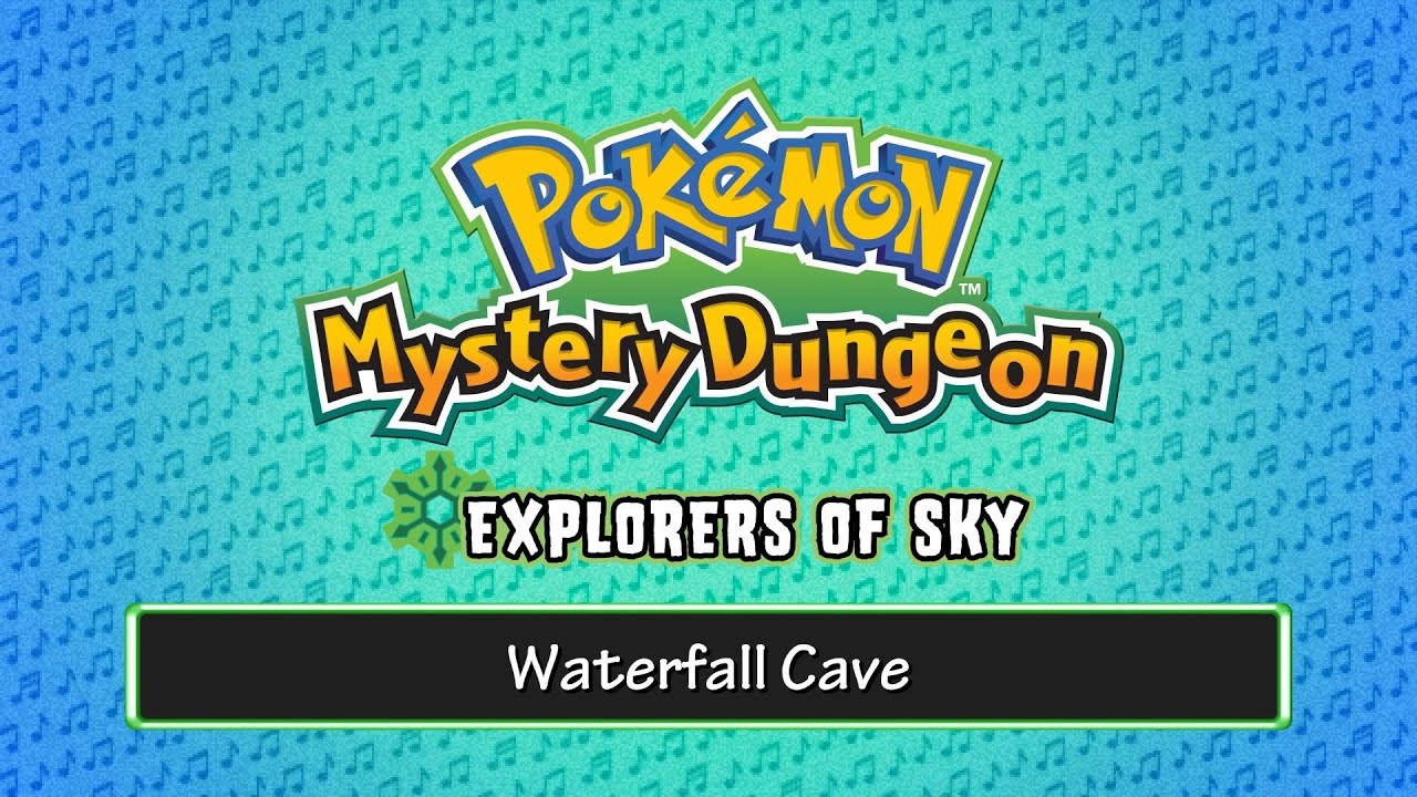 024 - Waterfall Cave - (Pok&eacute;mon Mystery Dungeon - Explorers of Sky)