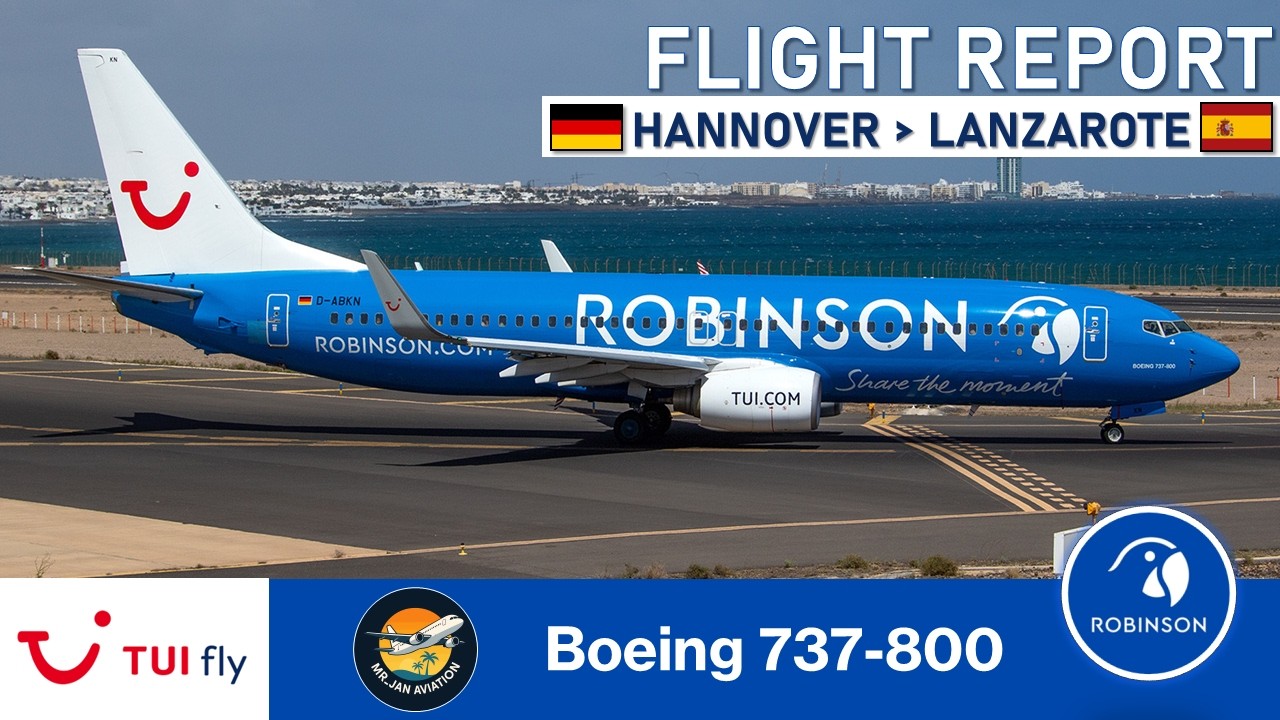 FLIGHT REPORT | TUIfly | B737-800 | Hannover - Lanzarote  [Deutsch/German]