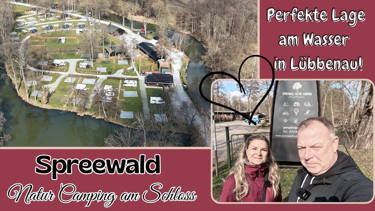 SPREEWALD NATUR CAMPING LÜBBENAU! 🛶 für Naturliebhaber, Wasserwanderer und Entdecker...👍