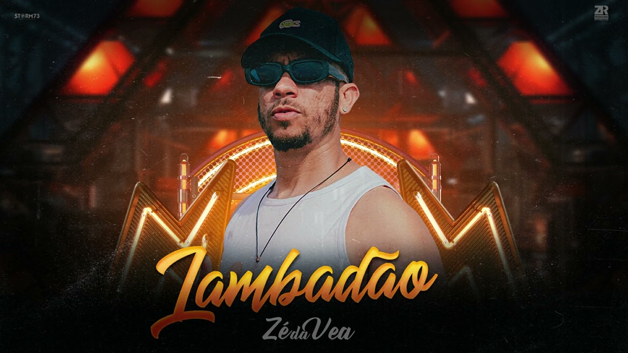 Zé da Vea - Lambadão ( Lançamento 2024)