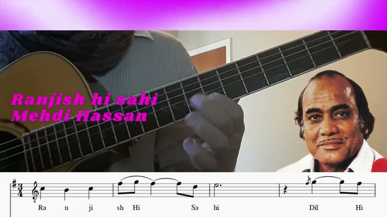 Ranjish Hi Sahi Mehdi Hassan Guitar Tabs Sheet Music