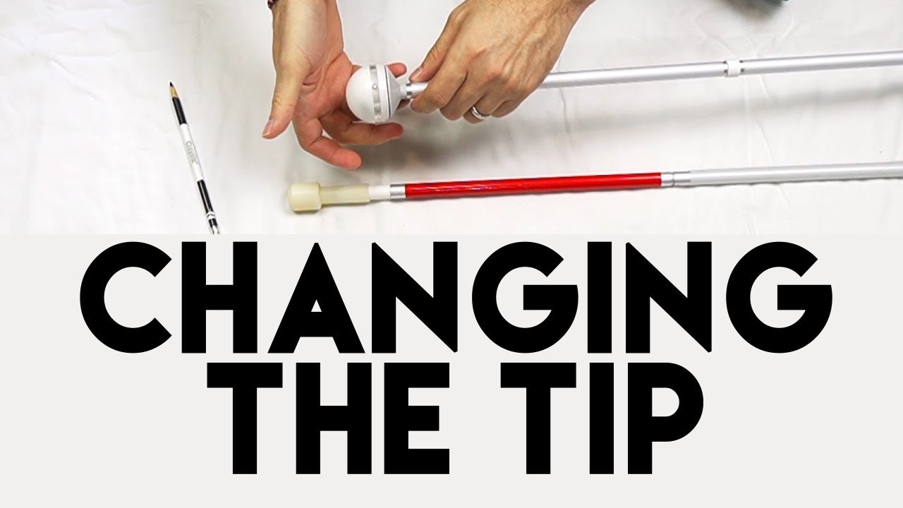 How To Change The Tip On A White Cane For The Blind And Visually Impaired