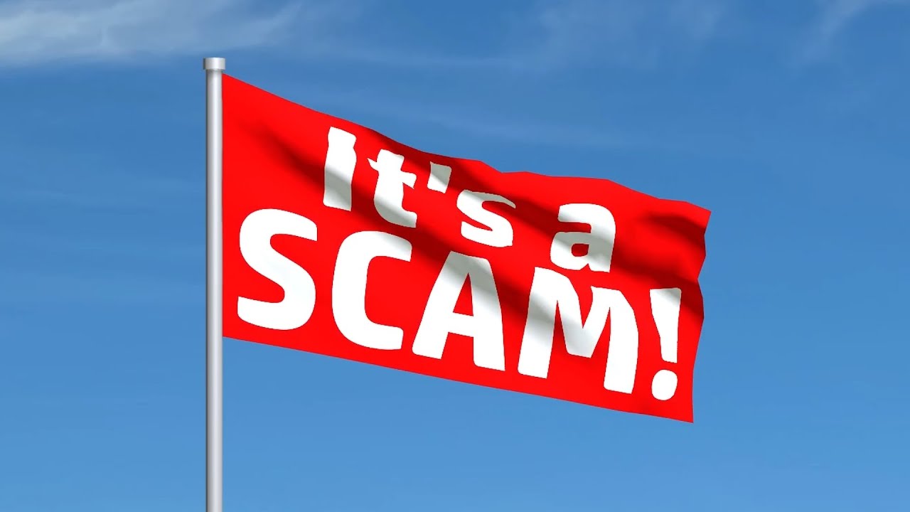 10 Red Flags to Indicate a Scam
