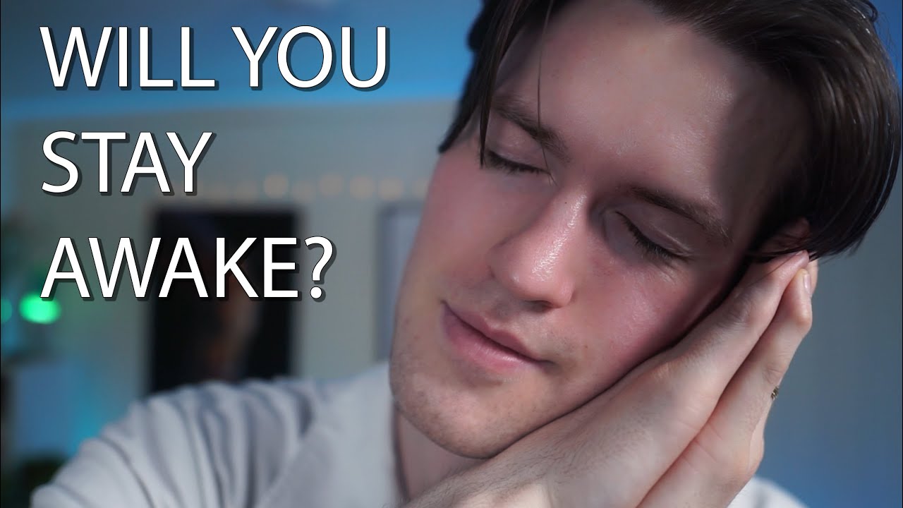 ASMR Try Not To Fall Asleep! 💤