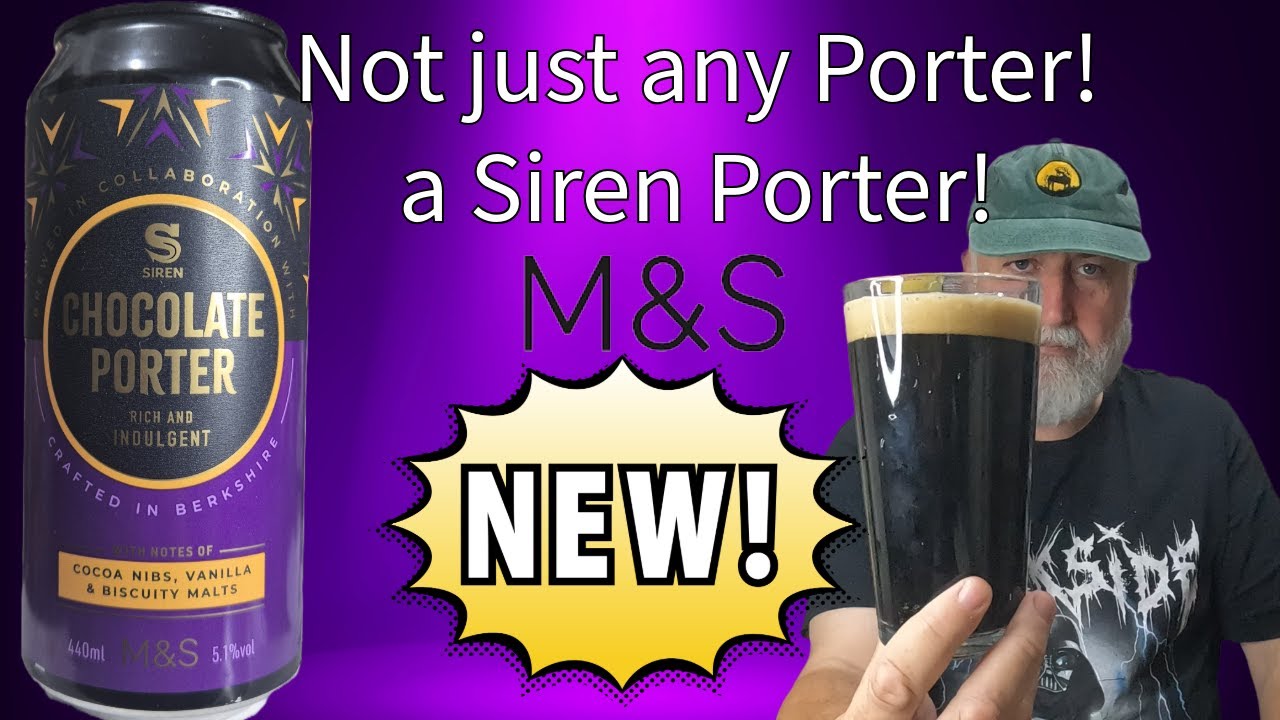 Siren Chocolate Porter M&S Beer | NEW M&S Beer Chocolate Porter