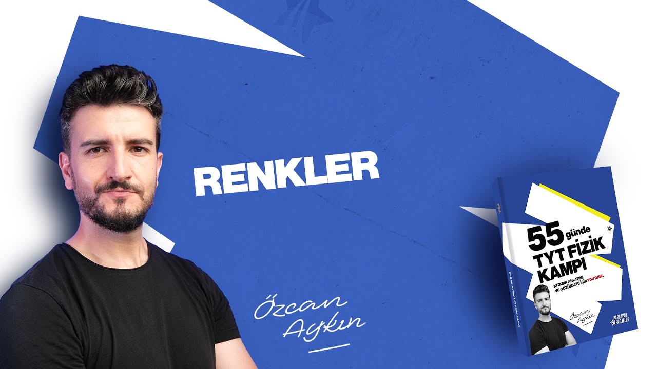 55 Günde TYT Fizik Kampı | 48. Gün | Renkler | Optik | 2026